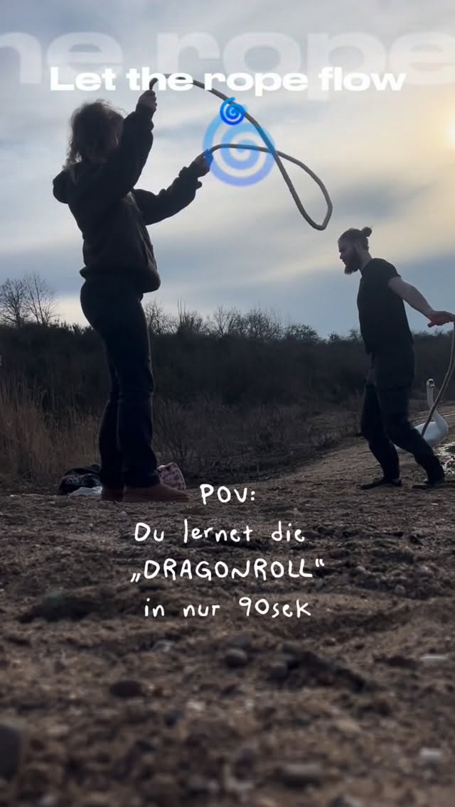 DRAGONROLL-Move auf FlowRope